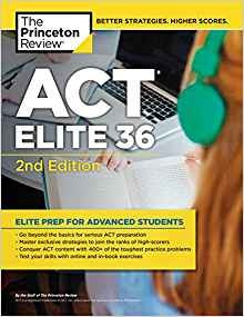 Act Elite 36, 2nd Edition (college Test Preparation)