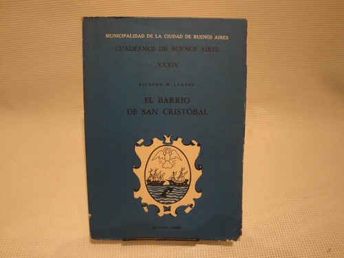 El Barrio De San Cristobal - Llanes M. Ricardo