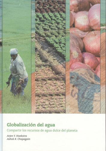 Libro Globalización Del Agua. Compartir Los Recursos De Agua
