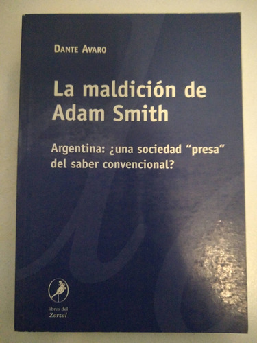 La Maldición De Adam Smith Argentina