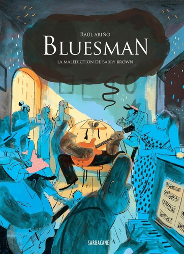 Bluesman, De Ariño, Raúl. Editorial Nuevo Nueve Editores, S.l., Tapa Dura En Español