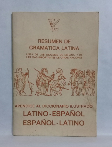 Resumen De Gramatica Latina Lista De Las Diocesis De España