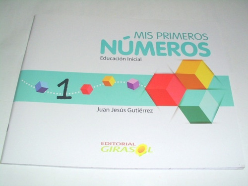 Mis Primeros Numeros 1 Editorial Girasol. 