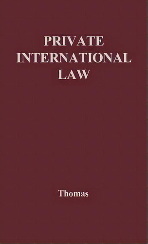 Private International Law., De J. A. C. Thomas. Editorial Abc-clio, Tapa Dura En Inglés