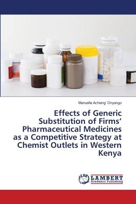 Libro Effects Of Generic Substitution Of Firms' Pharmaceu...