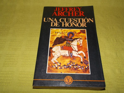 Una Cuestión De Honor - Jeffrey Archer - Grijalbo