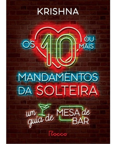 Os 10 (ou Mais) Mandamentos Da Solteira