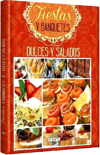 Libro Fiestas Y Banquetes Dulces Y Salados Repostería