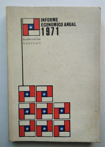 Odeplan. Informe Economico Anual 1971