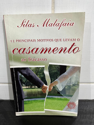 12 Principais Motivos Que Levam O Casamento Ao Fracasso (Usado)