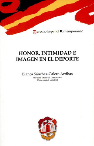 Libro Honor Intimidad E Imagen En El Deporte