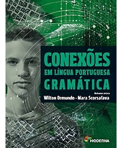 Conexoes Em Lingua Portuguesa - Gramatica - Volume Unico
