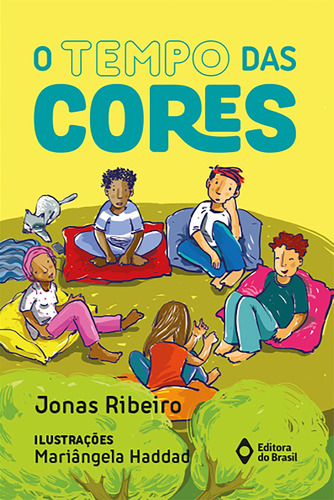 O tempo das cores, de Ribeiro, Jonas. Série Cora em ação Editora do Brasil, capa mole em português, 2019