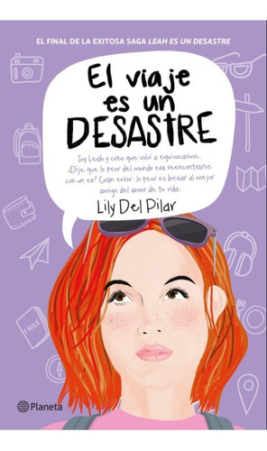 El Viaje Es Un Desastre. Mi Vida Es Un Desastre 3 - Lily Del