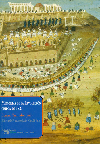 Memorias De La Revoulción Griega, De Macriyanis, Yanis. Editorial Antonio Machado, Tapa Blanda En Español