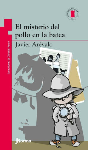 El Misterio Del Pollo En La Batea 