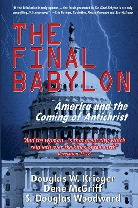 Libro The Final Babylon : America And The Coming Of Antic...