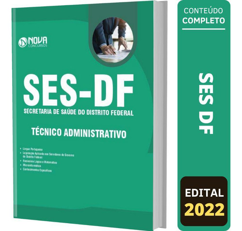 Apostila Concurso Ses Df - Técnico Administrativo, De Professores Especializados.