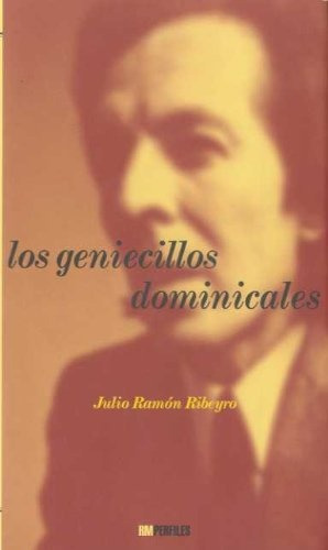 Los Geniecillos Dominicales  - Juan Ramón Ribeyro