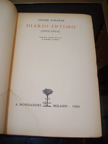 Adp Diario Intimo Leone Tolstoi / Ed. Mondadori 1929 Verona