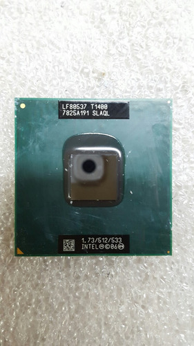 Procesador Celeron Dual T1400 Notebook Slaql 1.73/512/533 P