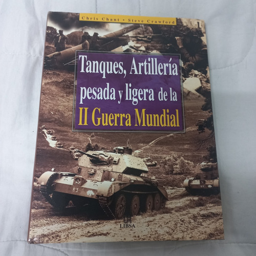 Tanques,artillería Pesada Y Ligera De La Ii Guerra Mundial