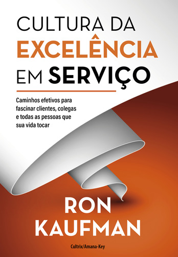 Libro Cultura Da Excelencia Em Servico De Kaufman Ron Cultr