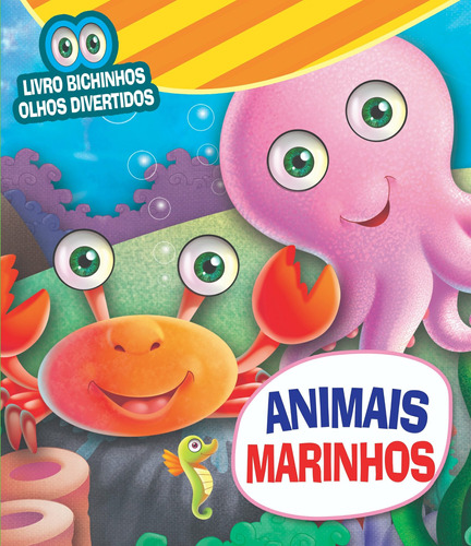 Bichinhos olhos divertidos - Animais marinhos, de On Line a. Editora IBC - Instituto Brasileiro de Cultura Ltda, capa mole em português, 2018