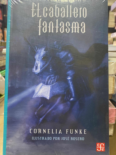 El Caballo Fantasma Cornella Funke