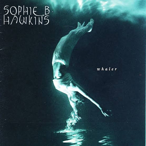 Sophie B Hawkins Whaler Cd 1991 Columbia
