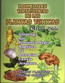 Libro Propiedades Terapéuticas De Las Plantas Tónicas-nuevo