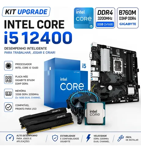 Kit Upgrade I5 12400 + Placa Mãe Gigabyte B760m + 32gb Ddr4
