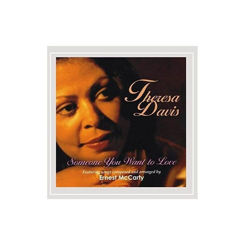 Davis Theresa Someone You Want To Love Usa Import Cd Nuevo