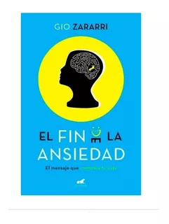 El Fin De La Ansiedad