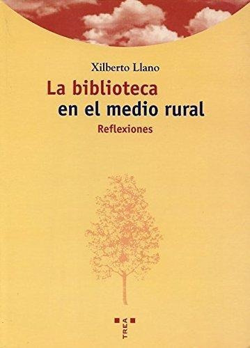 Biblioteca En El Medio Rural Trea