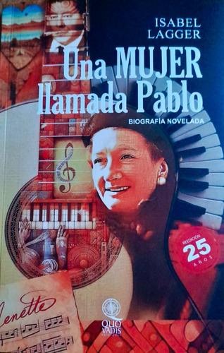 Una Mujer Llamada Pablo - Isabel Lagger, Quo Vadis