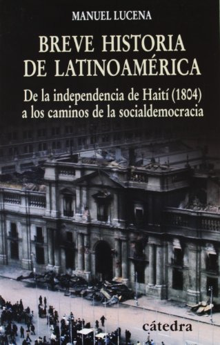 Libro Breve Historia De Latinoamérica De Lucena Salmoral Man