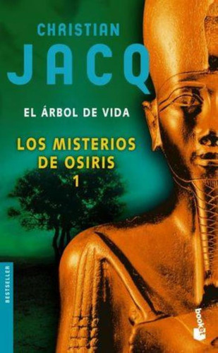 Misterios De Osiris 1, Los El Arbol De Vida, De Jacq, Christian. Editorial Planeta, Tapa Tapa Blanda En Español
