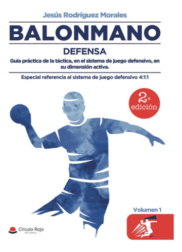 Libro: Balonmano: Defensa. Guía Práctica De La Táctica, En E