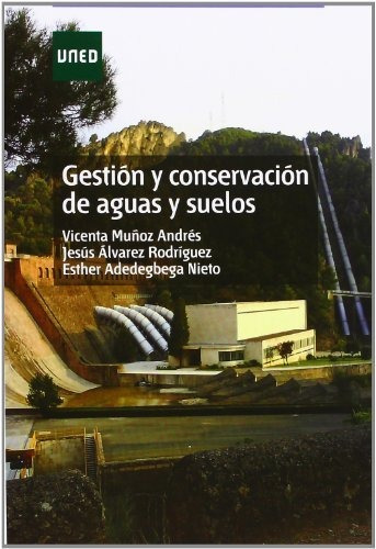 Libro Gestion Y Conservacion De Aguas Y Suelos  De Mu¥oz And