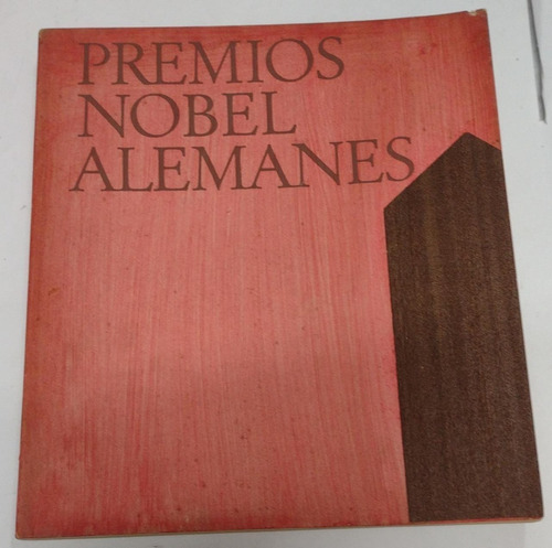 Premios Nobel Alemanes, Varios Autores