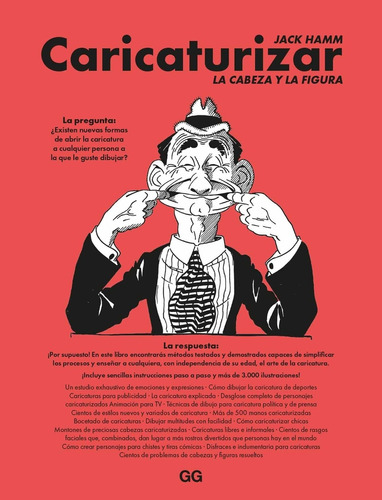 Caricaturizar La Cabeza Y La Figura, De Jack  Hamm. Editorial Gustavo Gili, Tapa Blanda En Español