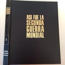 Comprar Tapas Revistas Así Fue La Segunda Guerra Mundial Tomo 5