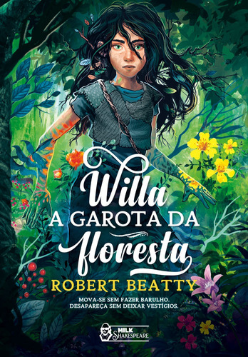 Willa – A garota da floresta, de Beatty, Robert. Editora Faro Editorial Eireli, capa mole em português, 2021