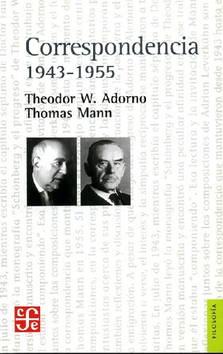 Correspondencia 1943 - 1955 - Adorno, Mann