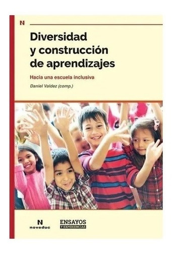 Diversidad Y Construcción De Aprendizajes - Noveduc