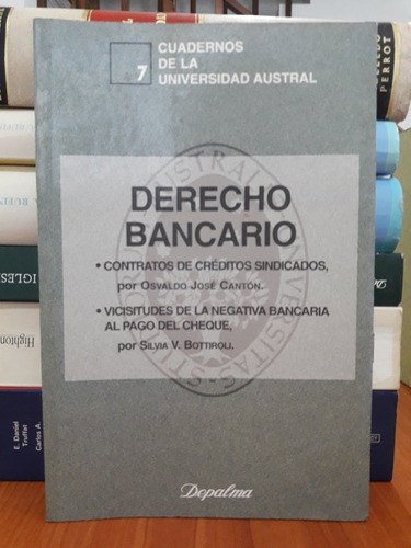 Derecho Bancario: Contratos - Cheques. Cantón - Bottiroli