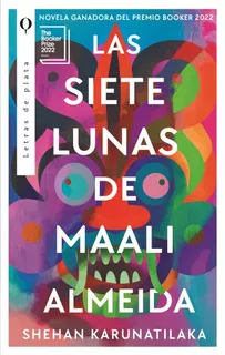 Las Siete Lunas De Maali Almeida - Shehan Karunatilaka