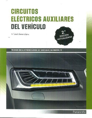 Libro Circuitos Eléctricos Auxiliares Del Vehículo De María