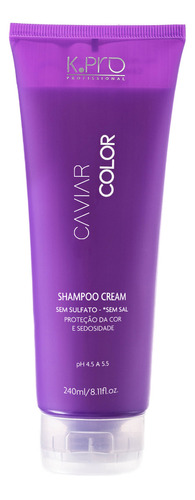  Shampoo K.pro Caviar Color Cream Sem Sulfato 240ml